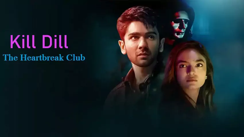 Download Kill Dill - The Heartbreak Club | 2025 | Season 1 | Complete Hindi ORG | MX Player WEB Series 480p 720p 1080p