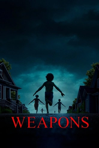 Download Weapons | 2025 | English DD5.1 | DS4K WEB-DL | Full Movie 480p 720p 1080p