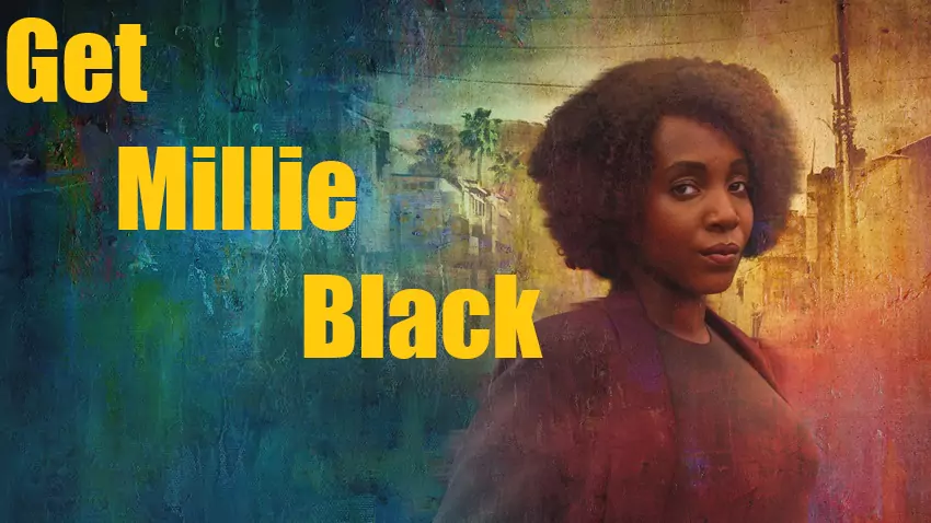 Download Get Millie Black | 2024 | Season 1 | Complete Hindi Dubbed (ORG) &amp; English | Dual Audio | HBO Original WEB Series | 480p 720p 1080p