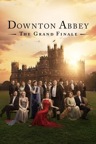 Download Downton Abbey: The Grand Finale | 2025 | Dual Audio | Hindi (DD5.1) & English | WEB-DL | Full Movie 480p 720p 1080p