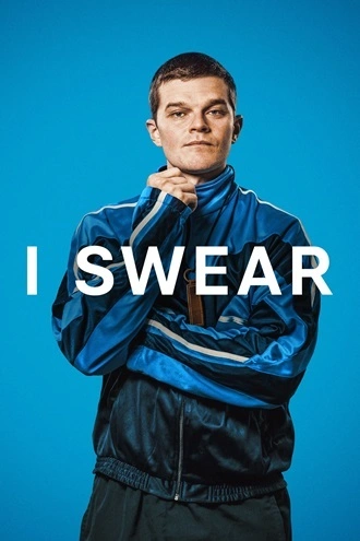 Download I Swear | 2025 | Hindi Dubbed | WEBRip | Full Movie 480p 720p 1080p