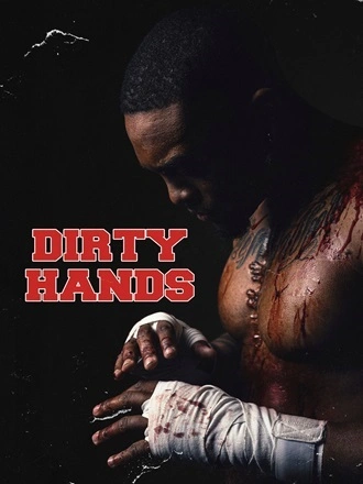 Download Dirty Hands (2025) Hindi Dubbed & English WEBRip 480p 720p 1080p