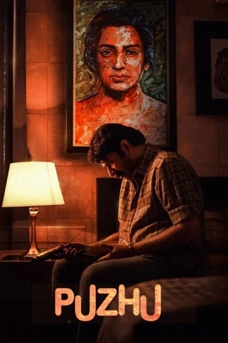 Download Puzhu | 2022 | Hindi + Malayalam | Dual Audio | WEB-DL | Full Movie 480p 720p 1080p