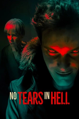 Download No Tears in Hell | 2025 | Hindi-English | Amazon WEB-DL | Dual Audio | Full Movie 480p 720p 1080p
