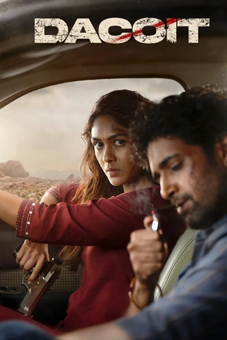 Download Dacoit (2026) Multi Audio [Hindi (LiNE) + Tamil + Telugu + Malayalam + Kannada] AMZN WEB-DL 480p 720p 1080p