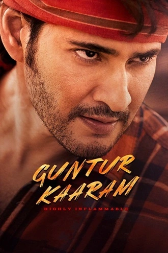 Download Guntur Kaaram (2024) Hindi DD5.1 + Telugu WEB-DL - Netflix UnCut 480p 720p 1080p