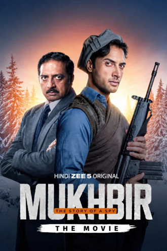 Download Mukhbir: The Story of a Spy (2026) Hindi DD5.1 Zee5 WEB-DL 480p 720p 1080p